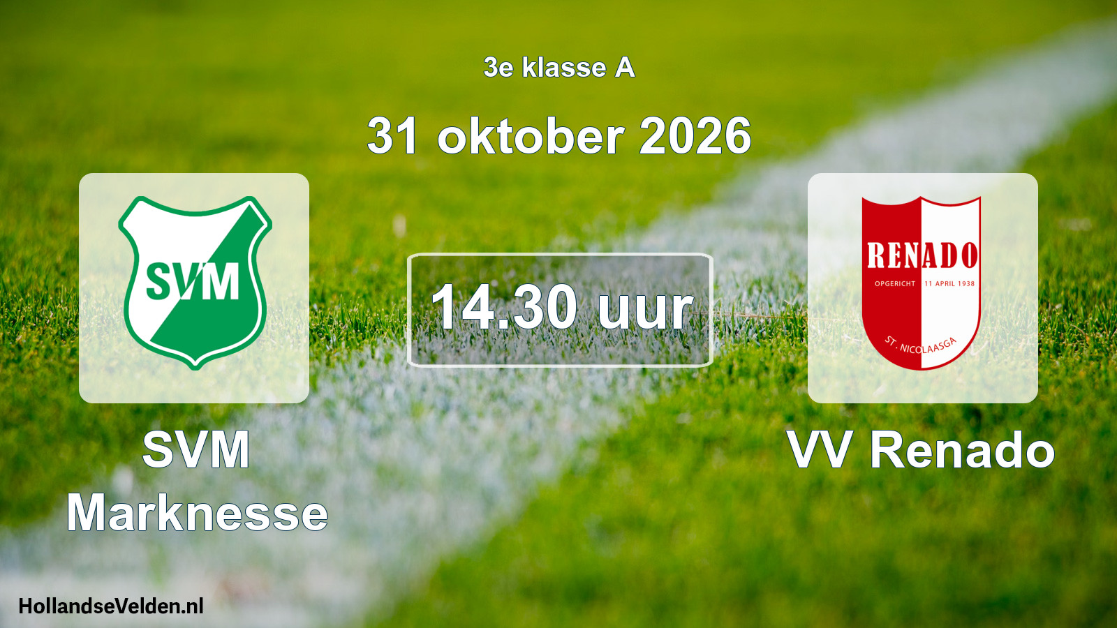 Geplande wedstrijd: SVM Marknesse - VV Renado (31 oktober 2026)