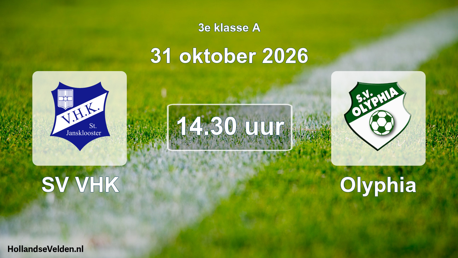 Geplande wedstrijd: SV VHK - Olyphia (31 oktober 2026)