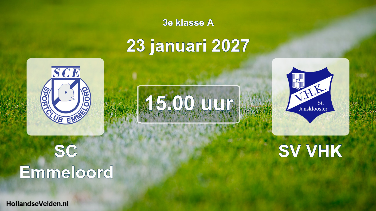 Geplande wedstrijd: SC Emmeloord - SV VHK (23 januari 2027)
