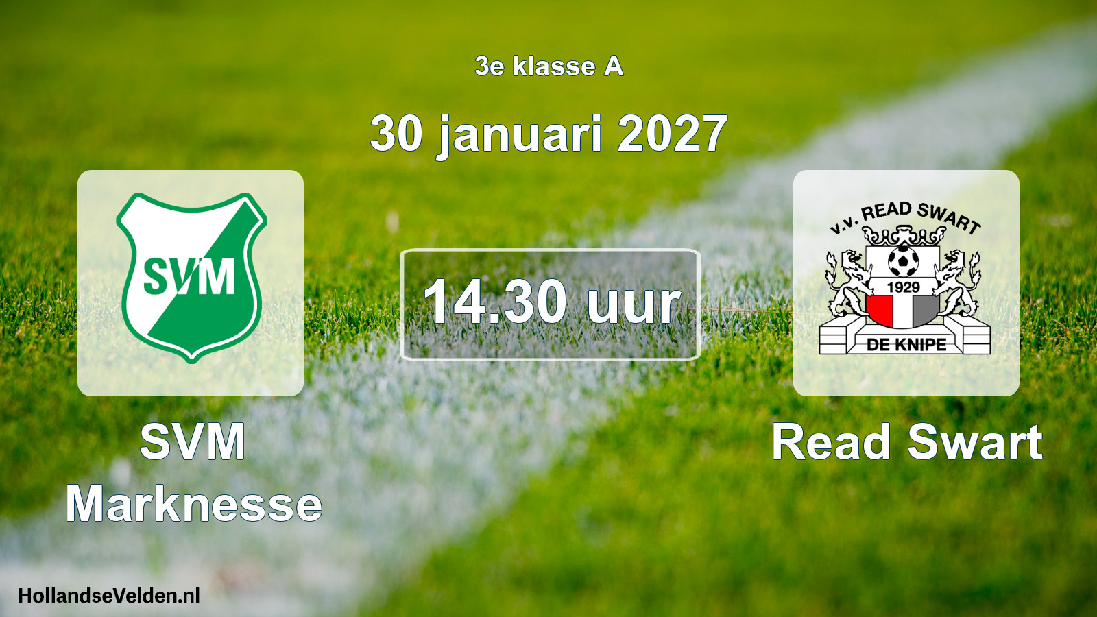 Geplande wedstrijd: SVM Marknesse - Read Swart (30 januari 2027)