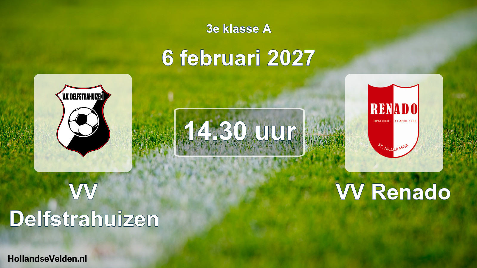 Geplande wedstrijd: VV Delfstrahuizen - VV Renado (6 februari 2027)