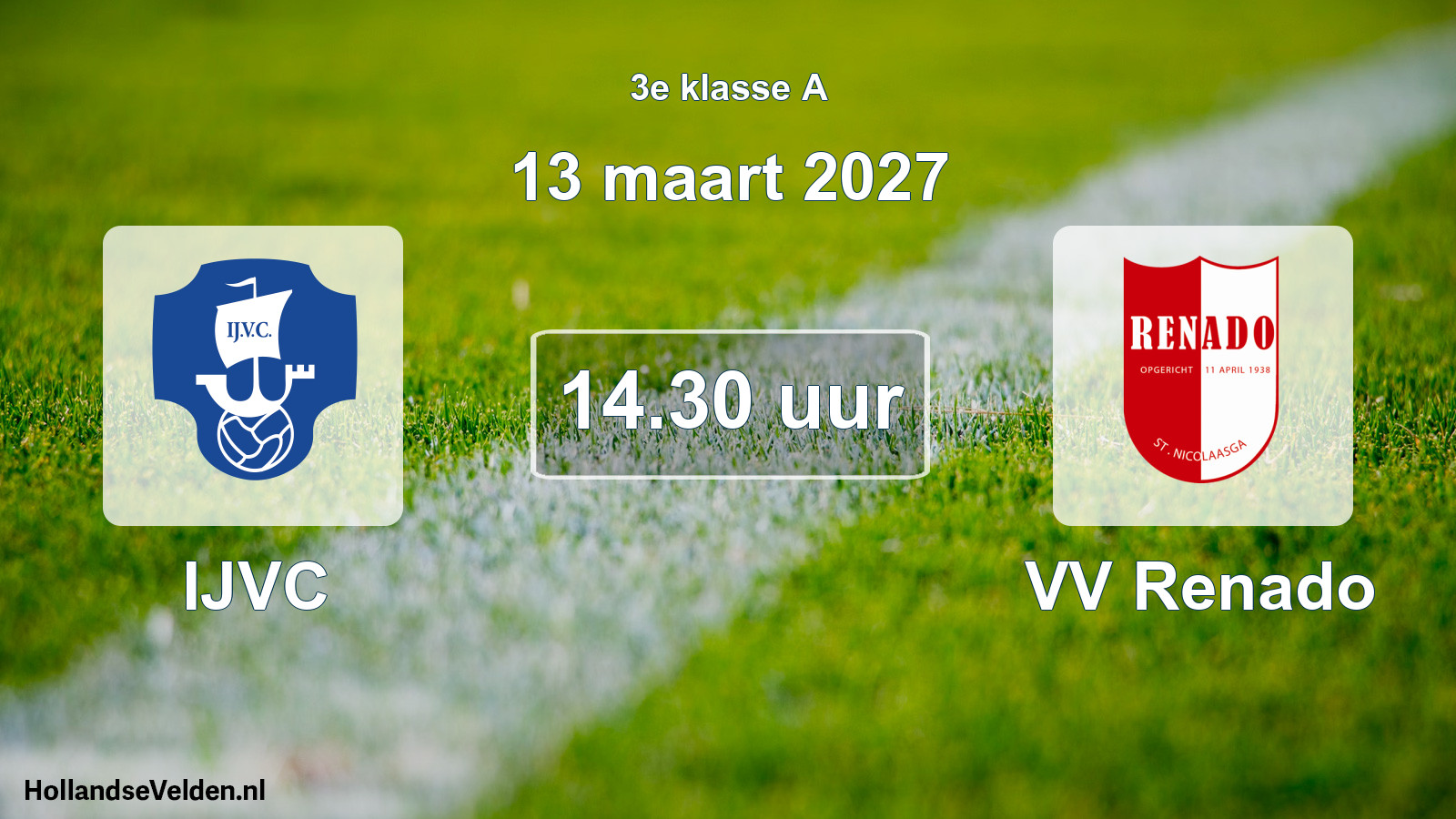 Geplande wedstrijd: IJVC - VV Renado (13 maart 2027)