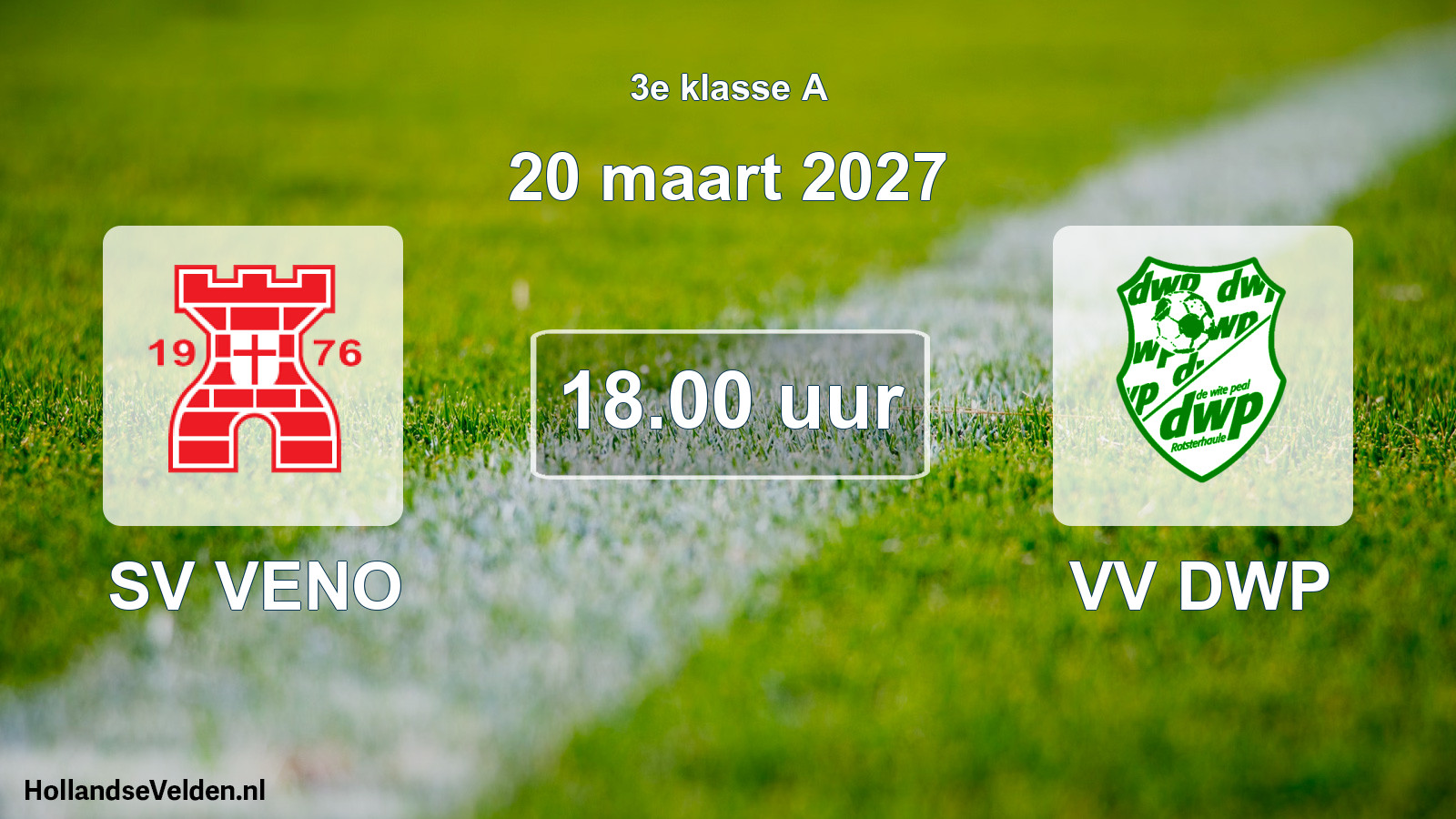 Geplande wedstrijd: SV VENO - VV DWP (20 maart 2027)