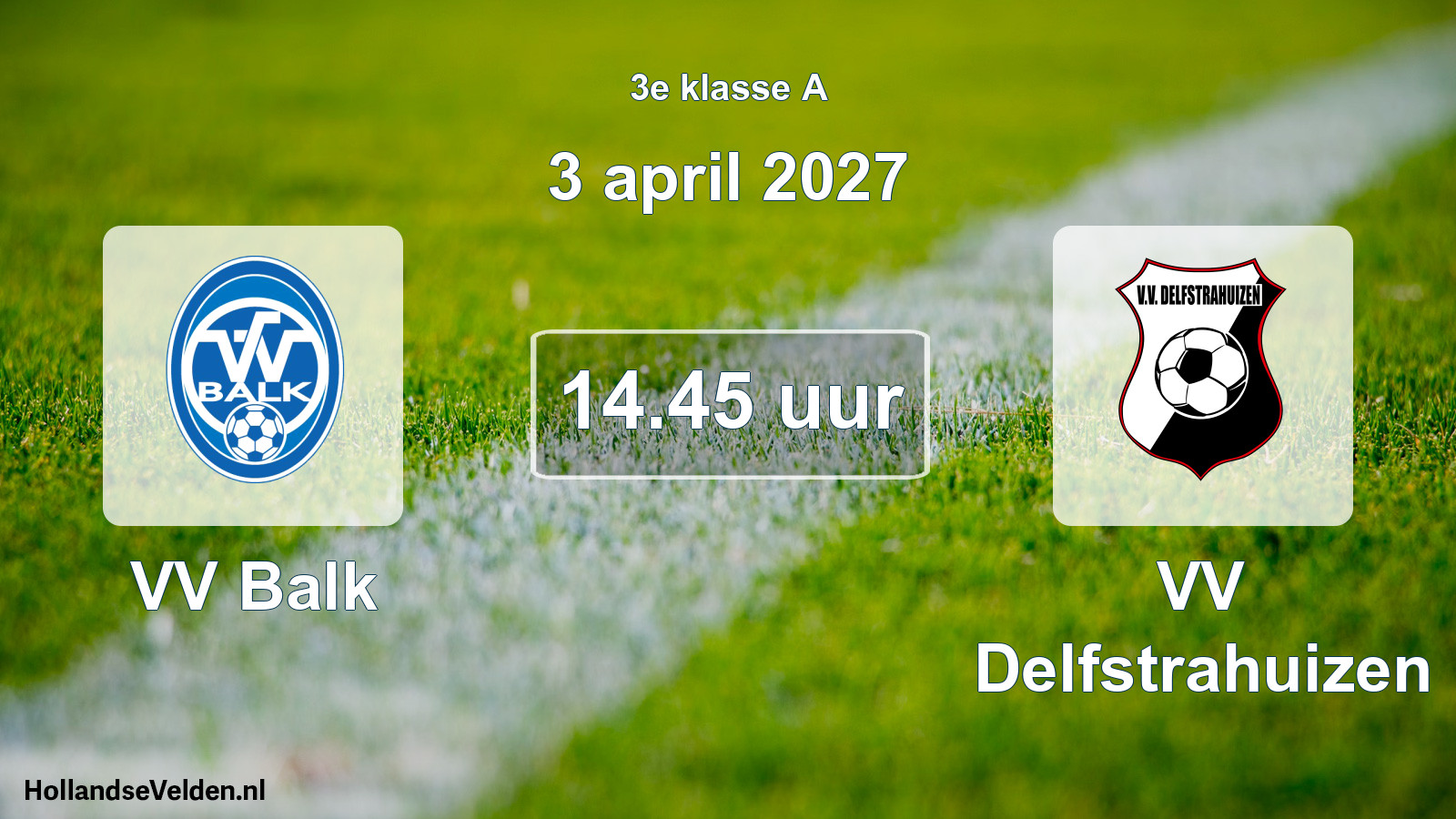 Scheduled Match: VV Balk - VV Delfstrahuizen (3 April 2027)