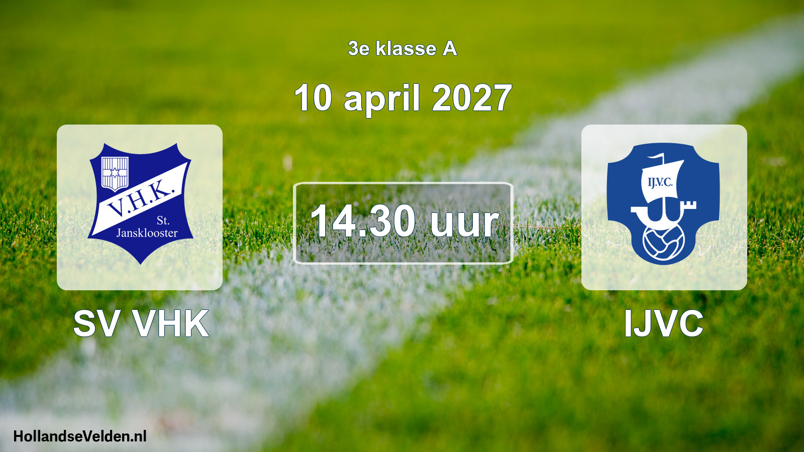 Geplande wedstrijd: SV VHK - IJVC (10 april 2027)