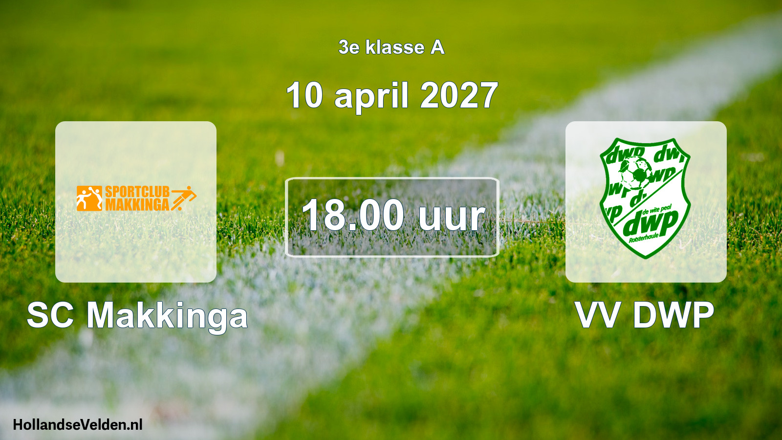 Scheduled Match: SC Makkinga - VV DWP (10 April 2027)