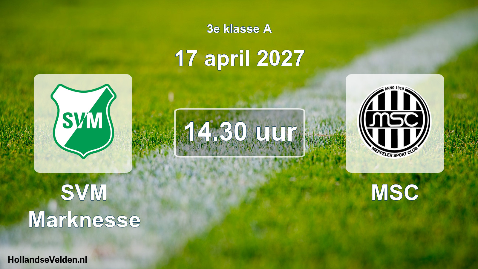 Geplande wedstrijd: SVM Marknesse - MSC (17 april 2027)