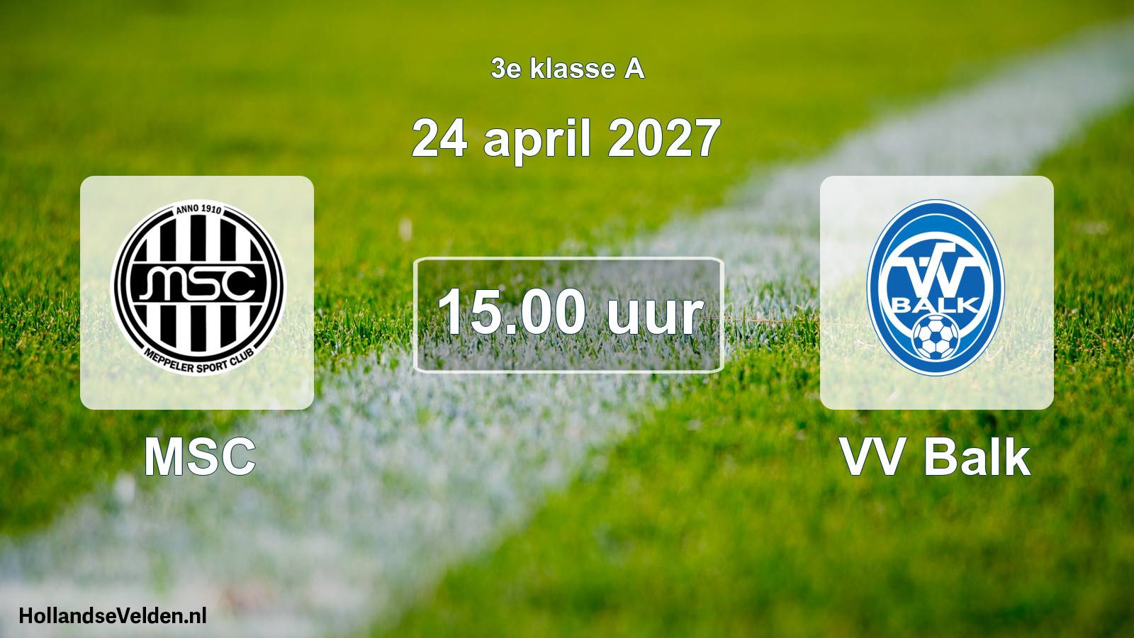 Geplande wedstrijd: MSC - VV Balk (24 april 2027)