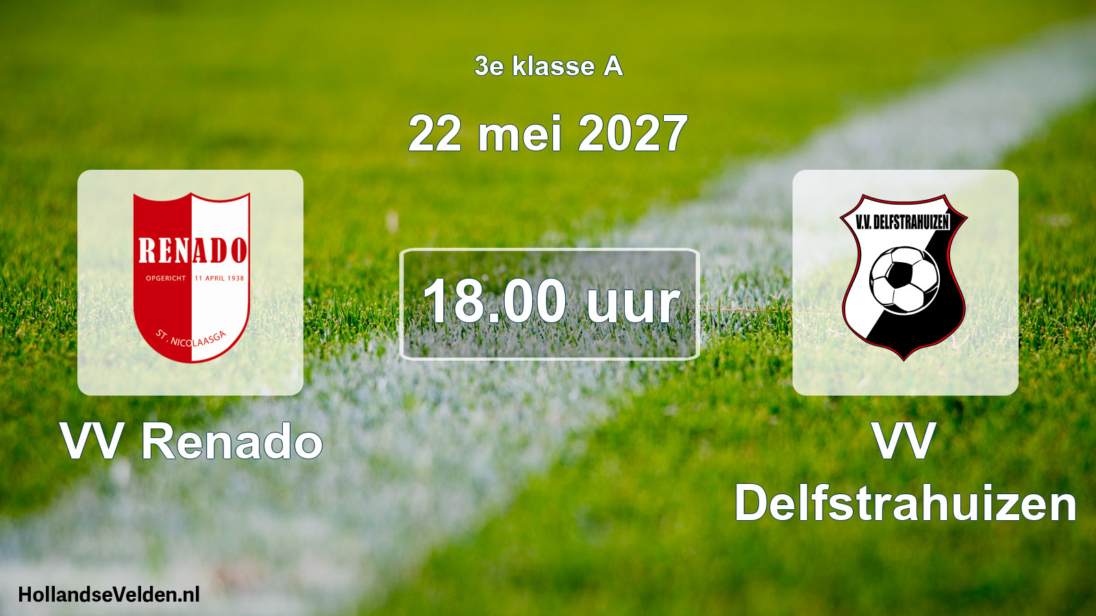 Geplande wedstrijd: VV Renado - VV Delfstrahuizen (22 mei 2027)