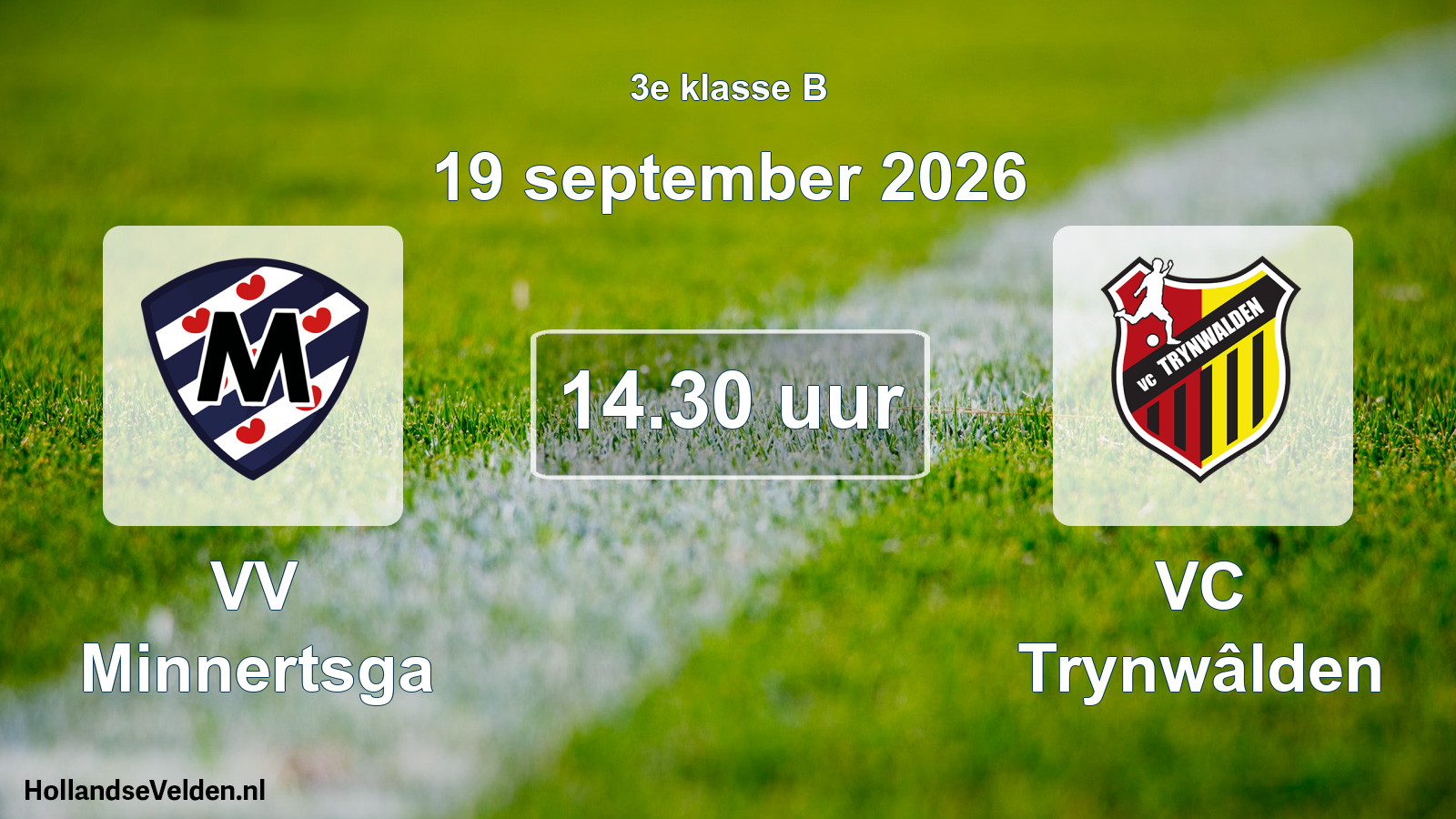 Geplande wedstrijd: VV Minnertsga - VC Trynwâlden (19 september 2026)