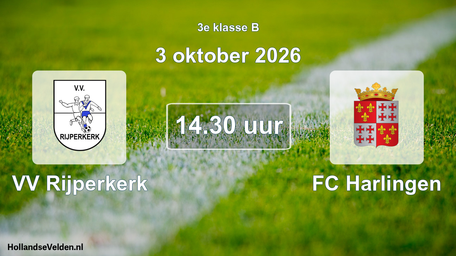Geplande wedstrijd: VV Rijperkerk - FC Harlingen (3 oktober 2026)