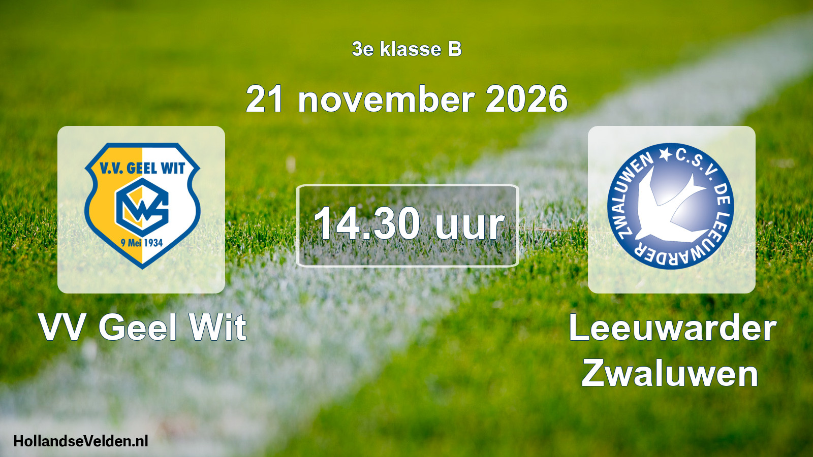 Geplande wedstrijd: VV Geel Wit - Leeuwarder Zwaluwen (21 november 2026)