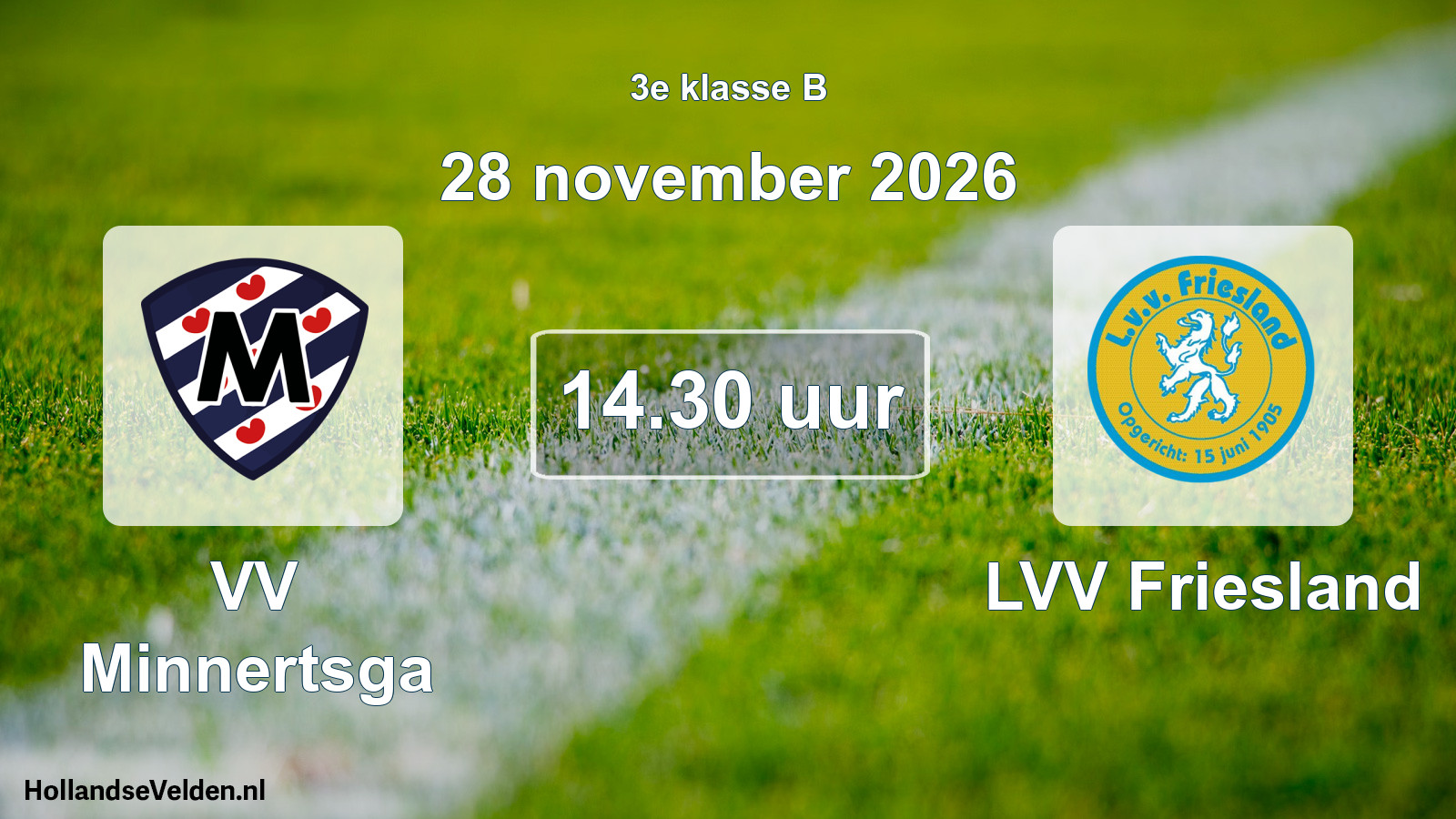 Geplande wedstrijd: VV Minnertsga - LVV Friesland (28 november 2026)