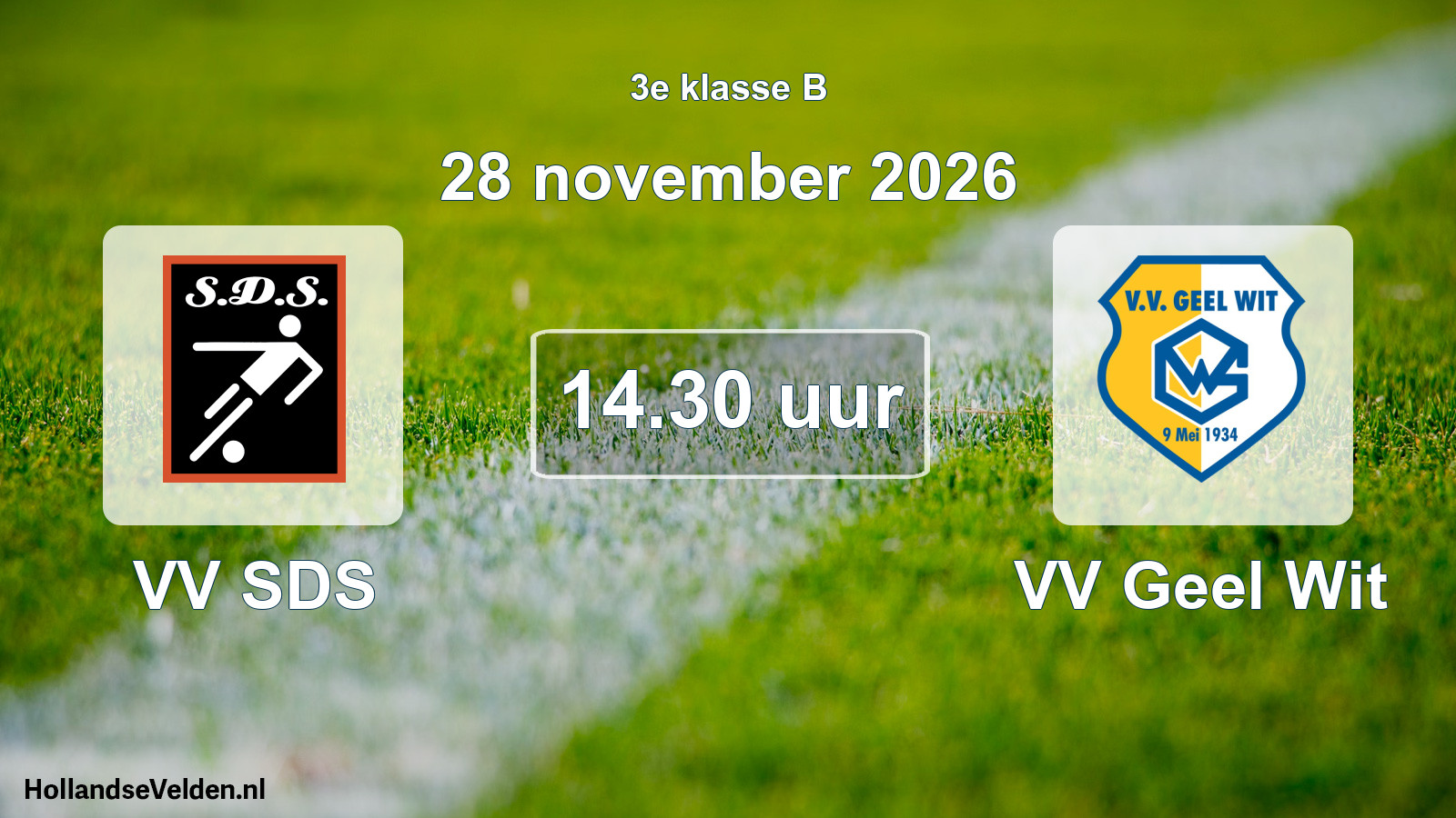 Geplande wedstrijd: VV SDS - VV Geel Wit (28 november 2026)