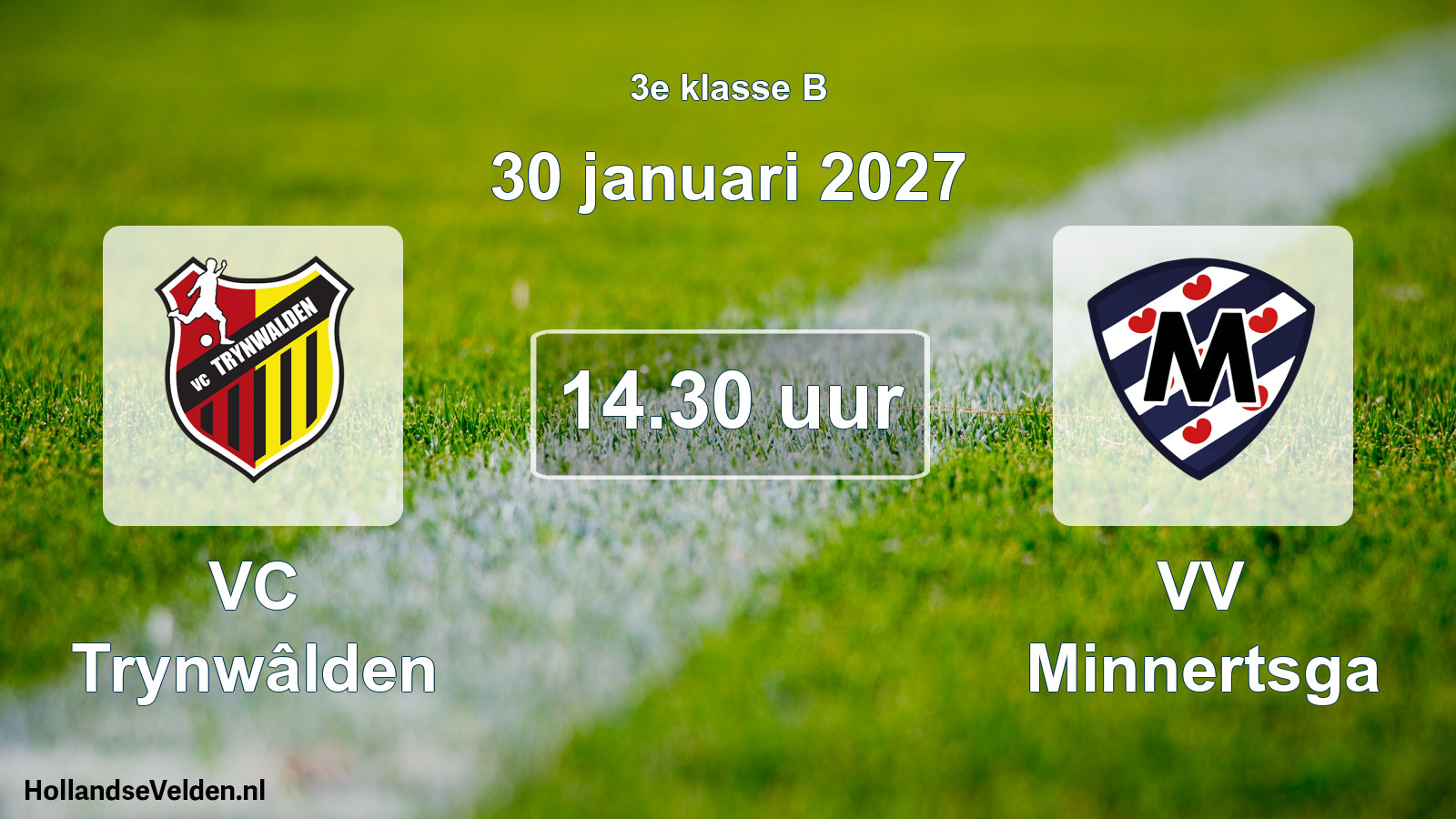Geplande wedstrijd: VC Trynwâlden - VV Minnertsga (30 januari 2027)
