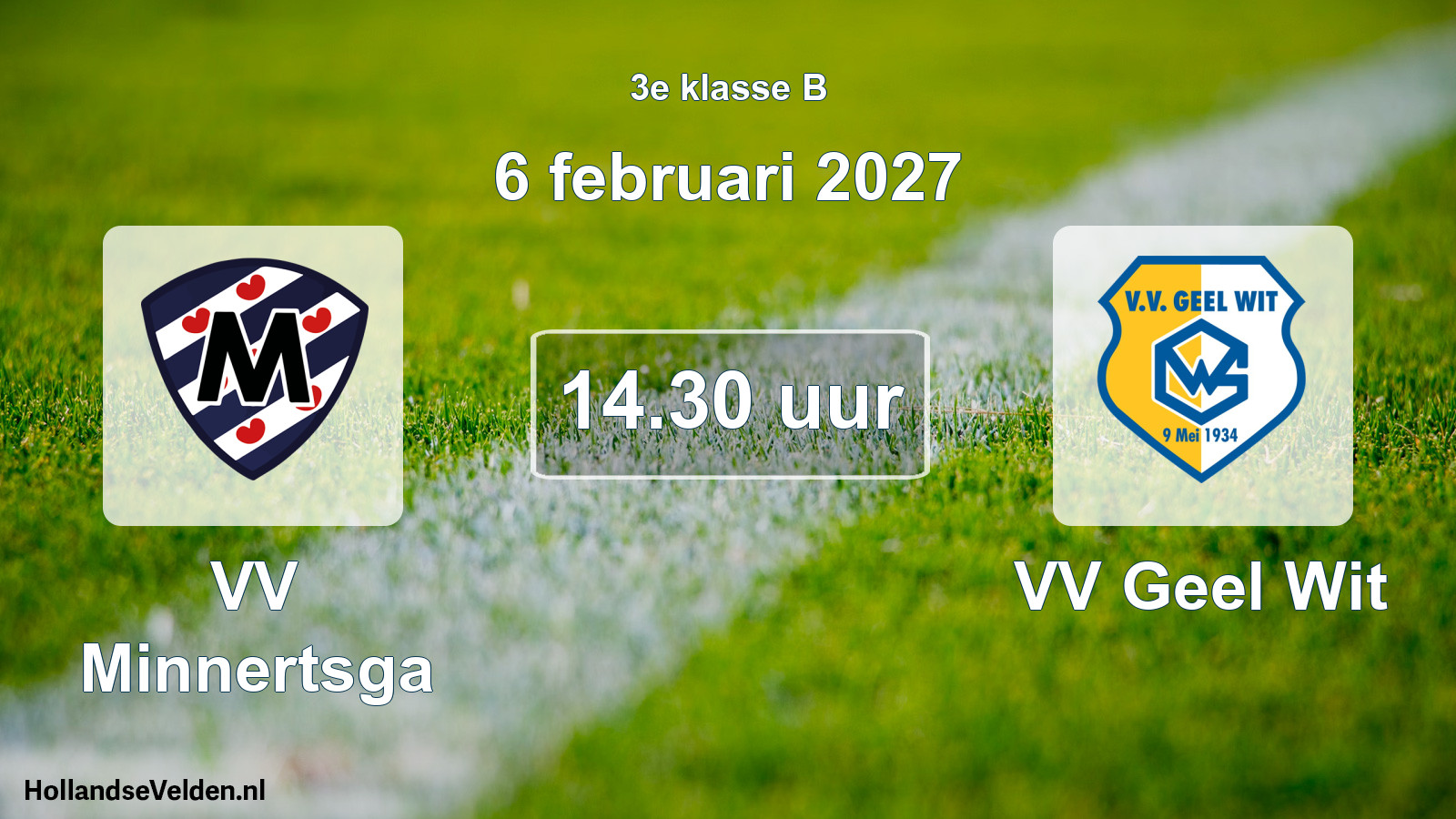 Geplande wedstrijd: VV Minnertsga - VV Geel Wit (6 februari 2027)