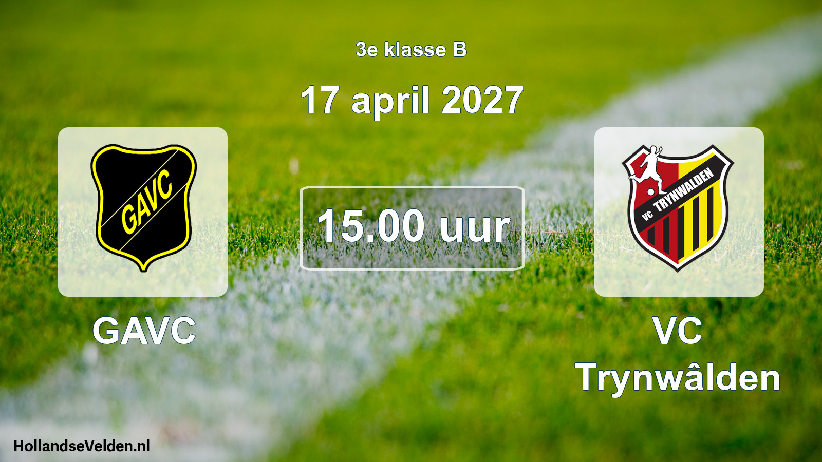 Geplande wedstrijd: GAVC - VC Trynwâlden (17 april 2027)