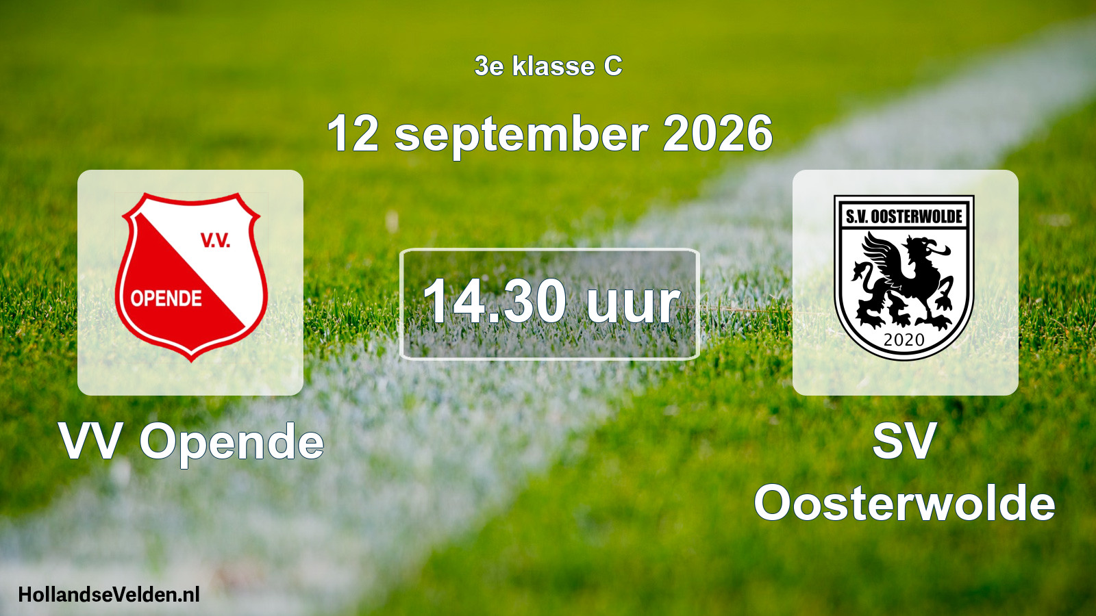 Geplande wedstrijd: VV Opende - SV Oosterwolde (12 september 2026)