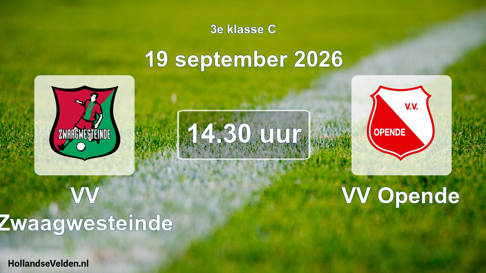 Geplande wedstrijd: VV Zwaagwesteinde - VV Opende (19 september 2026)
