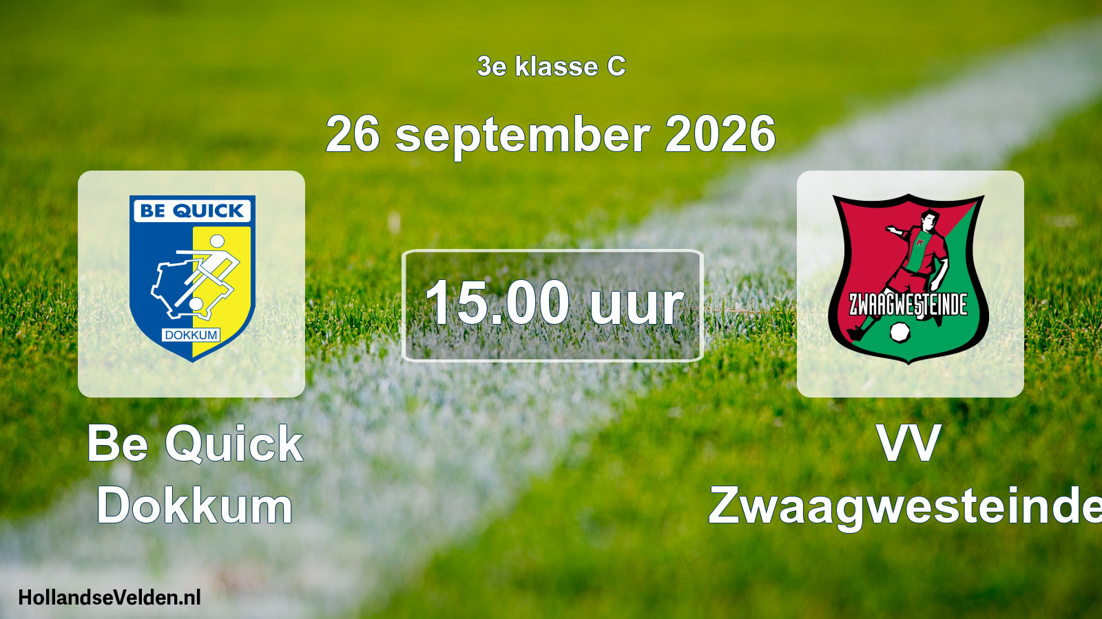 Geplande wedstrijd: Be Quick Dokkum - VV Zwaagwesteinde (26 september 2026)