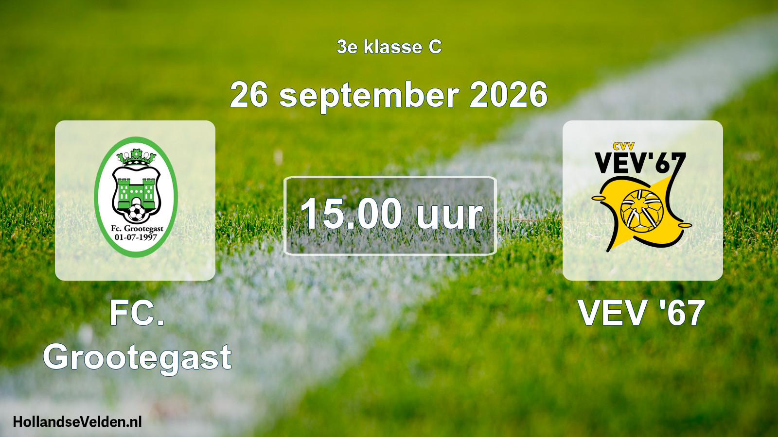 Geplande wedstrijd: FC. Grootegast - VEV '67 (26 september 2026)