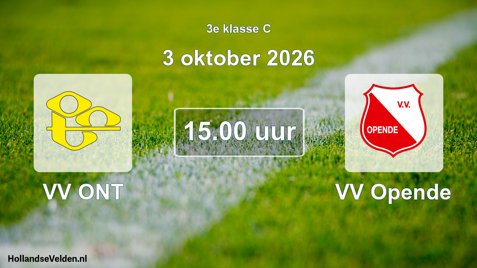 Geplande wedstrijd: VV ONT - VV Opende (3 oktober 2026)