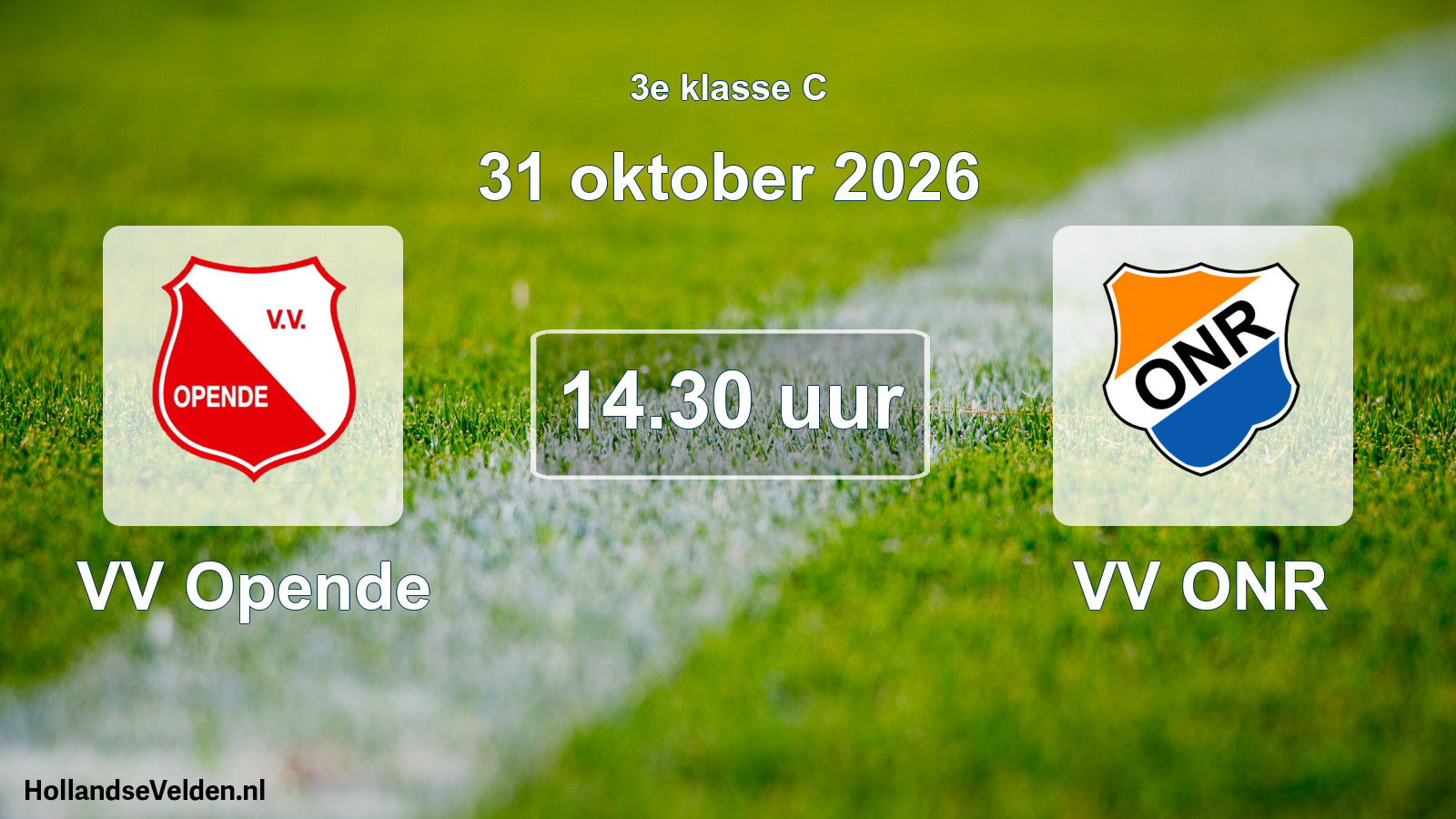 Geplande wedstrijd: VV Opende - VV ONR (31 oktober 2026)