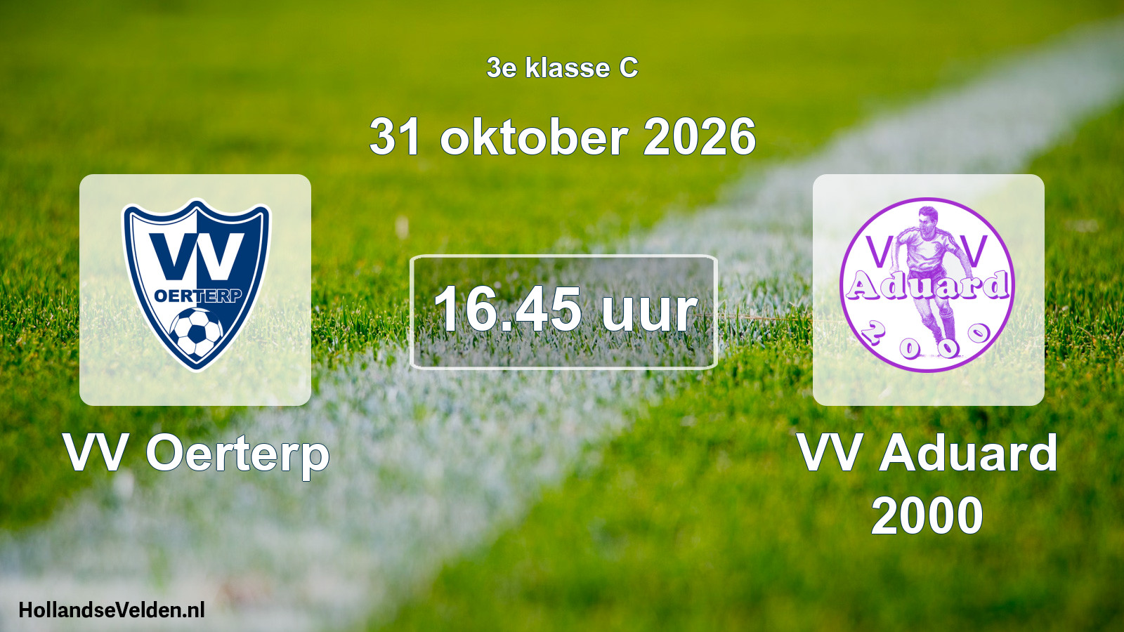 Geplande wedstrijd: VV Oerterp - VV Aduard 2000 (31 oktober 2026)