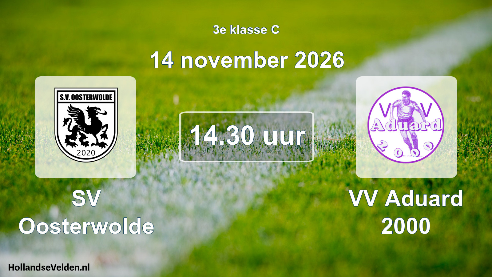 Geplande wedstrijd: SV Oosterwolde - VV Aduard 2000 (14 november 2026)