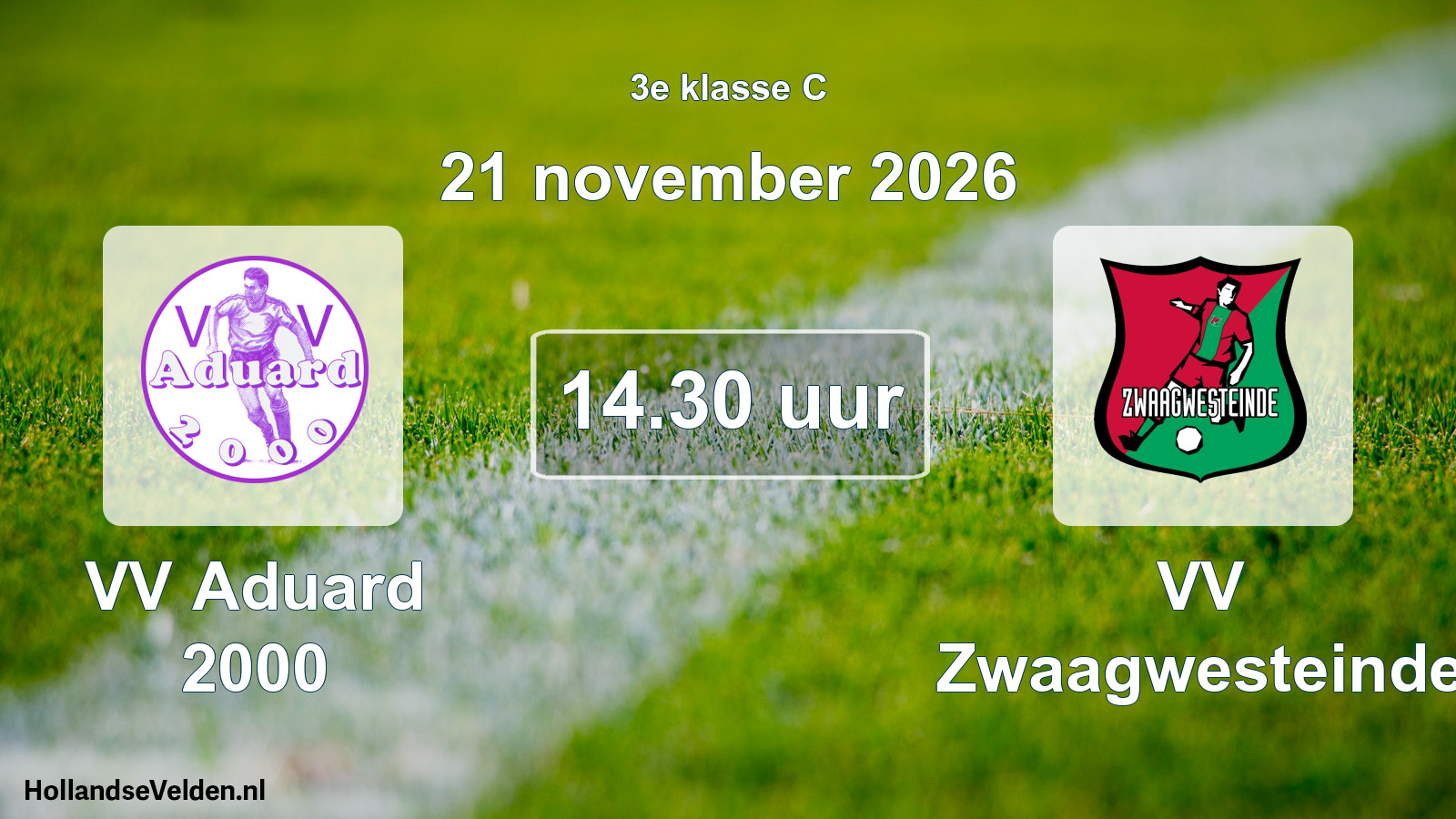 Geplande wedstrijd: VV Aduard 2000 - VV Zwaagwesteinde (21 november 2026)