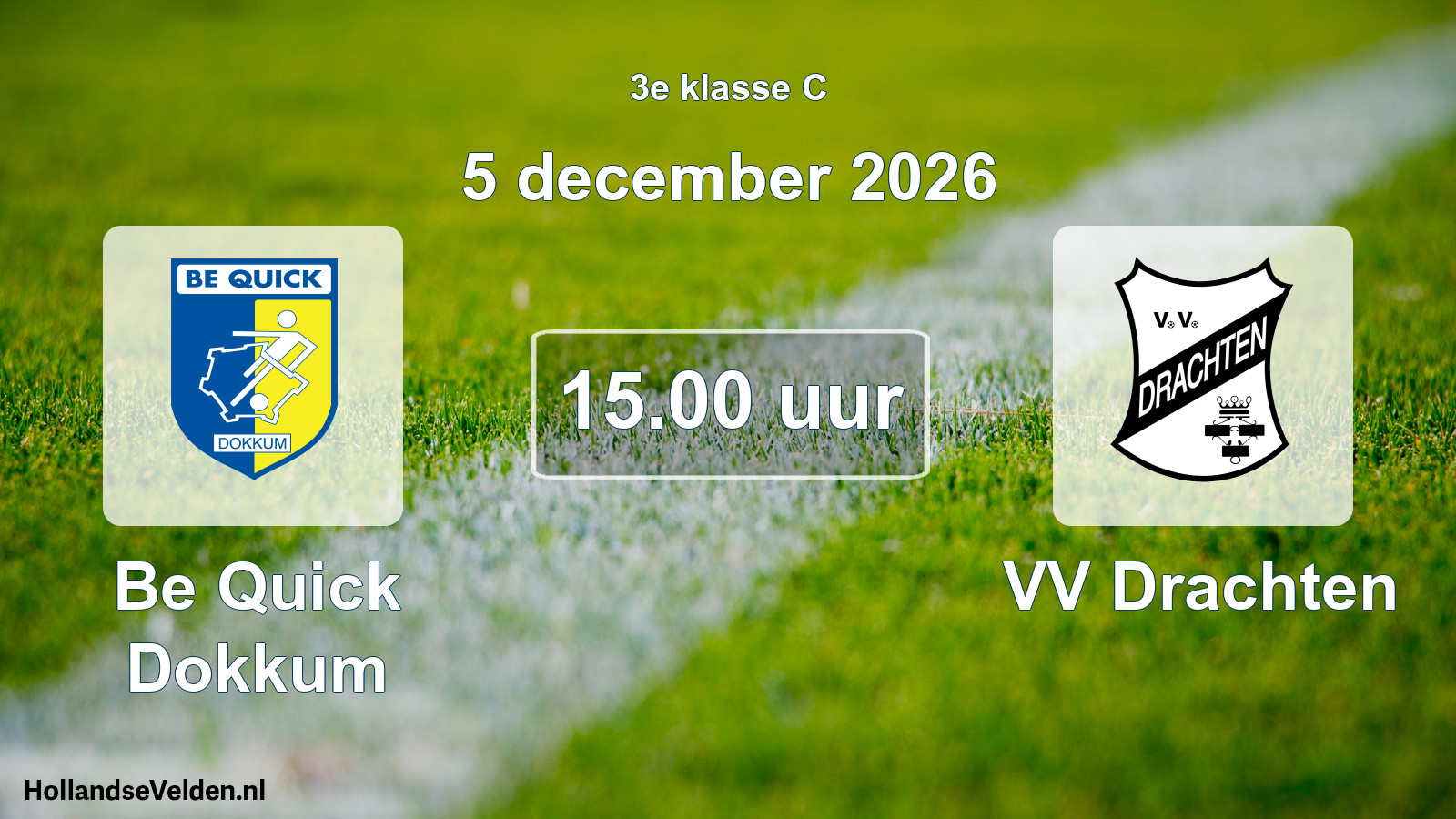Geplande wedstrijd: Be Quick Dokkum - VV Drachten (5 december 2026)