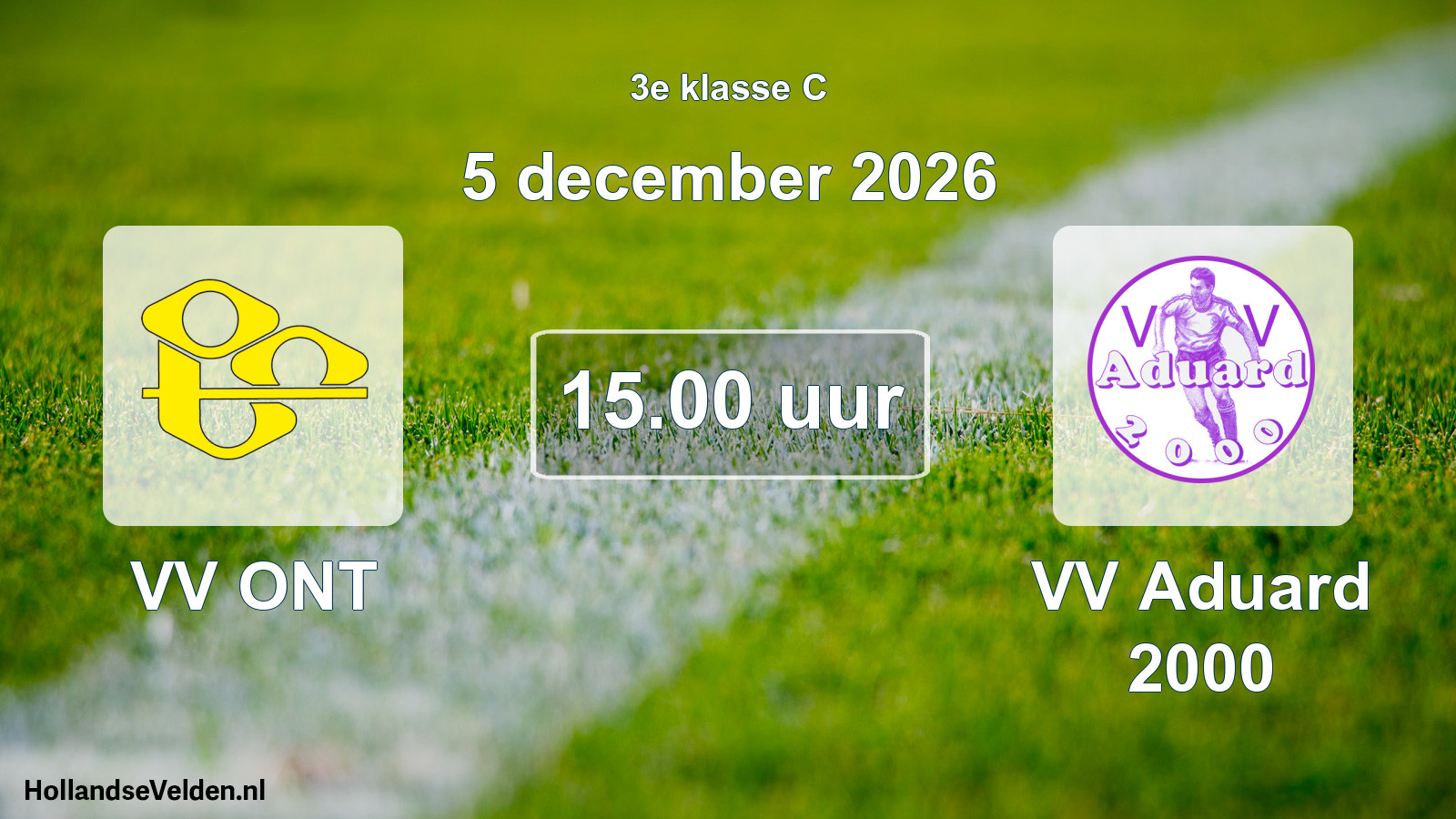 Geplande wedstrijd: VV ONT - VV Aduard 2000 (5 december 2026)