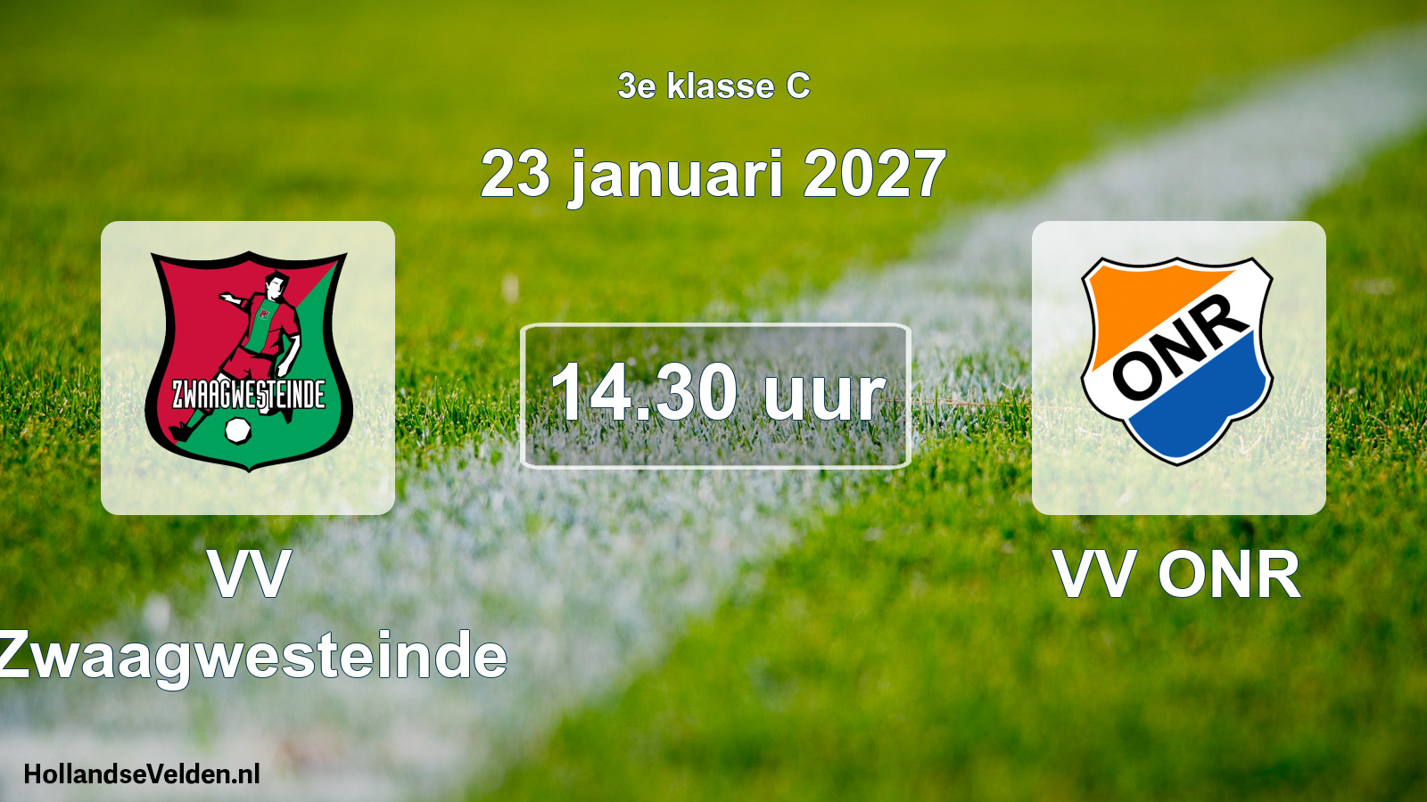 Geplande wedstrijd: VV Zwaagwesteinde - VV ONR (23 januari 2027)