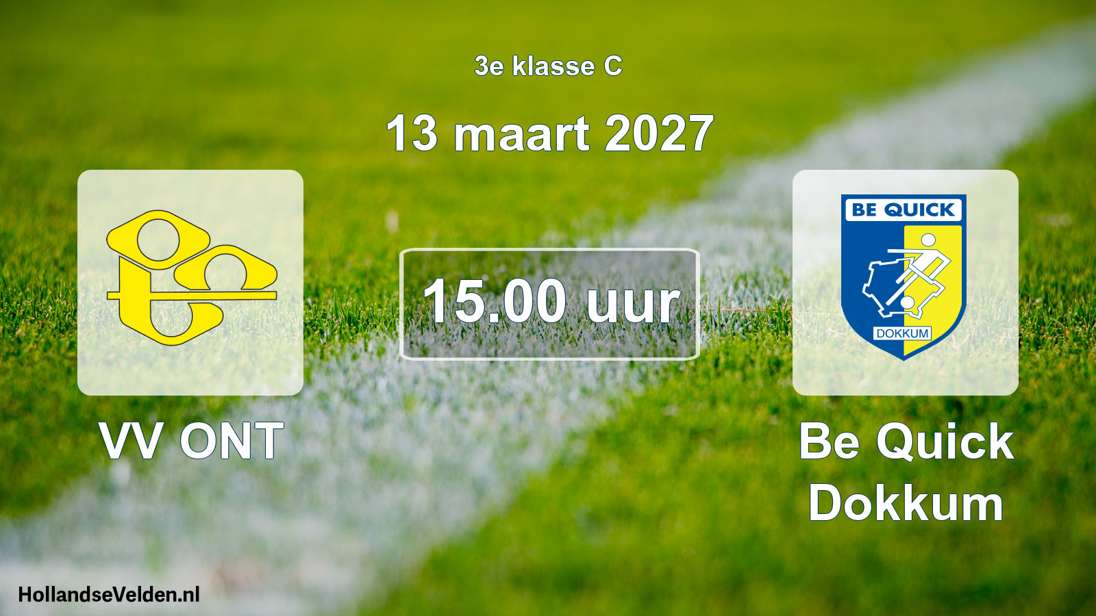 Geplande wedstrijd: VV ONT - Be Quick Dokkum (13 maart 2027)