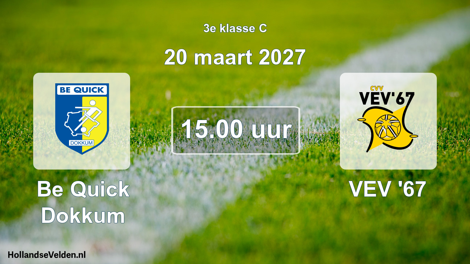 Geplande wedstrijd: Be Quick Dokkum - VEV '67 (20 maart 2027)