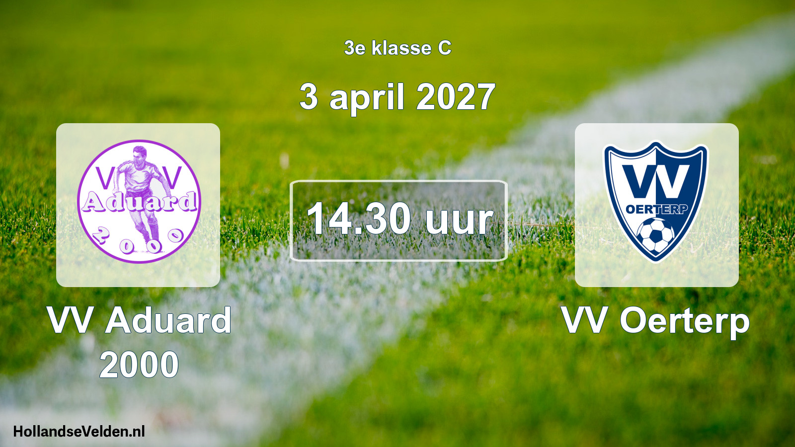 Geplande wedstrijd: VV Aduard 2000 - VV Oerterp (3 april 2027)