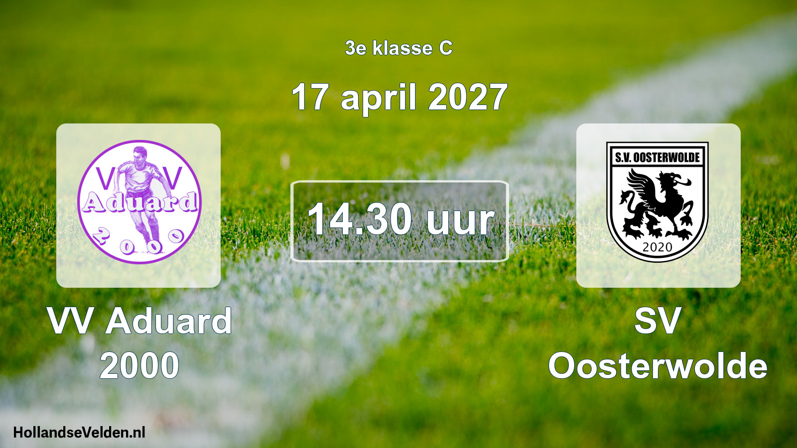 Geplande wedstrijd: VV Aduard 2000 - SV Oosterwolde (17 april 2027)