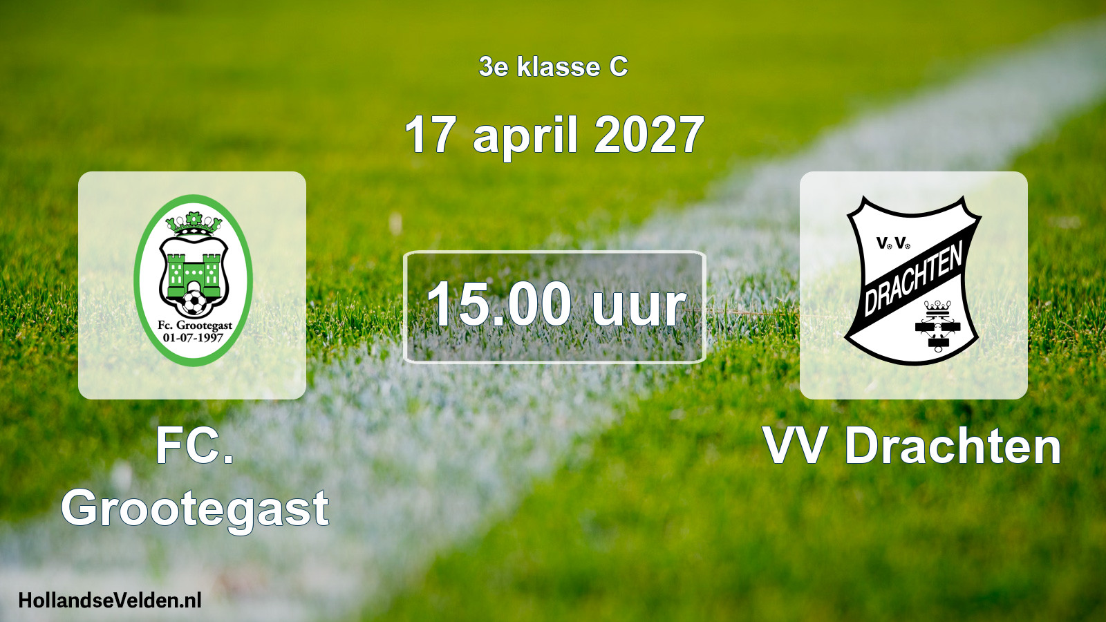 Geplande wedstrijd: FC. Grootegast - VV Drachten (17 april 2027)