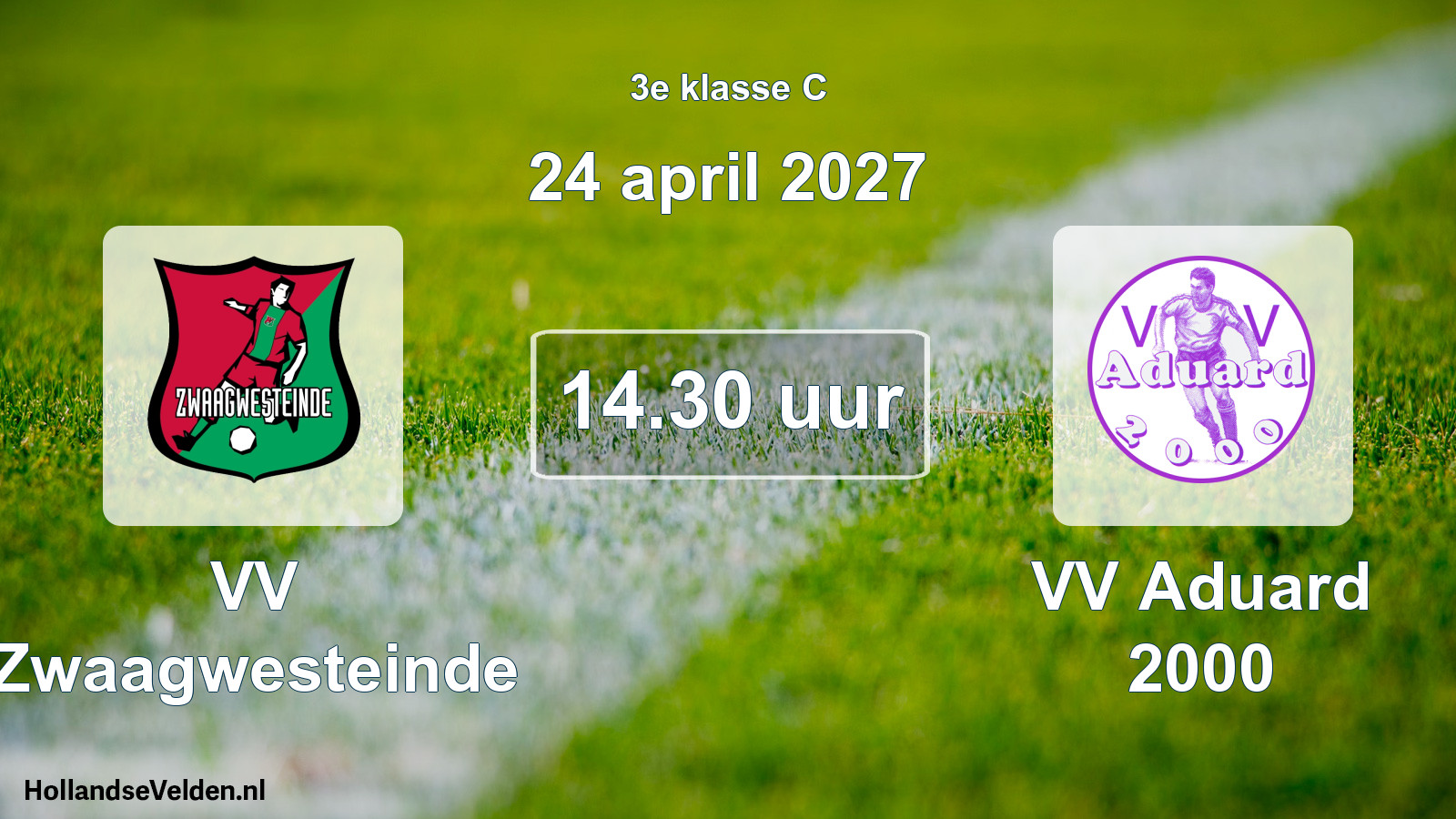 Geplande wedstrijd: VV Zwaagwesteinde - VV Aduard 2000 (24 april 2027)