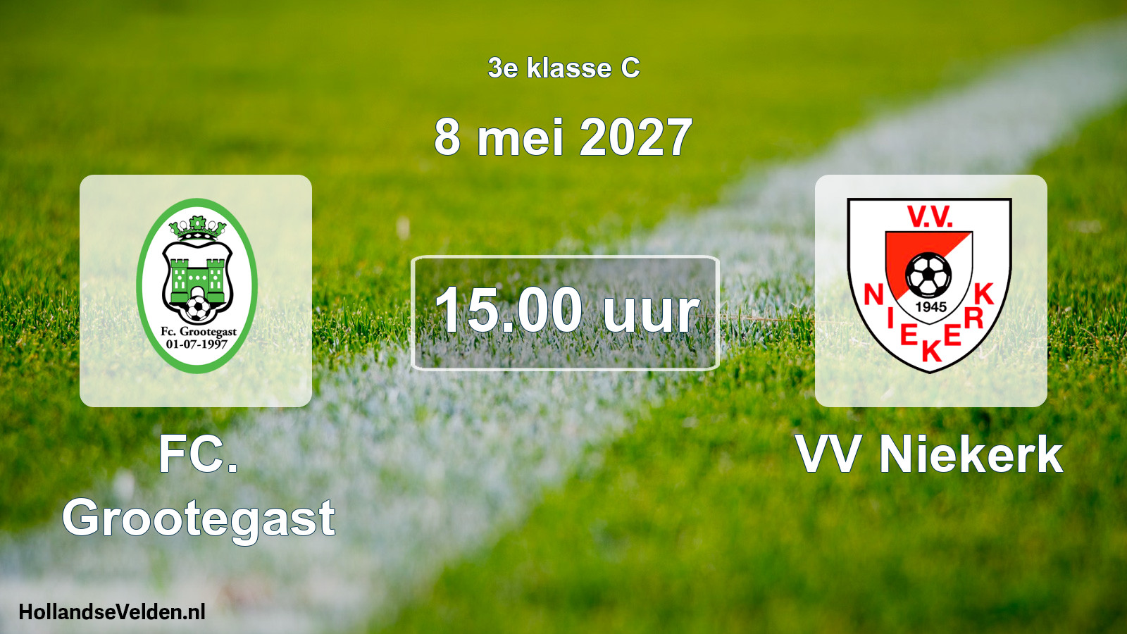 Scheduled Match: FC. Grootegast - VV Niekerk (8 May 2027)
