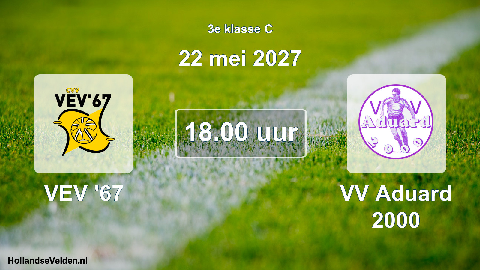 Geplande wedstrijd: VEV '67 - VV Aduard 2000 (22 mei 2027)