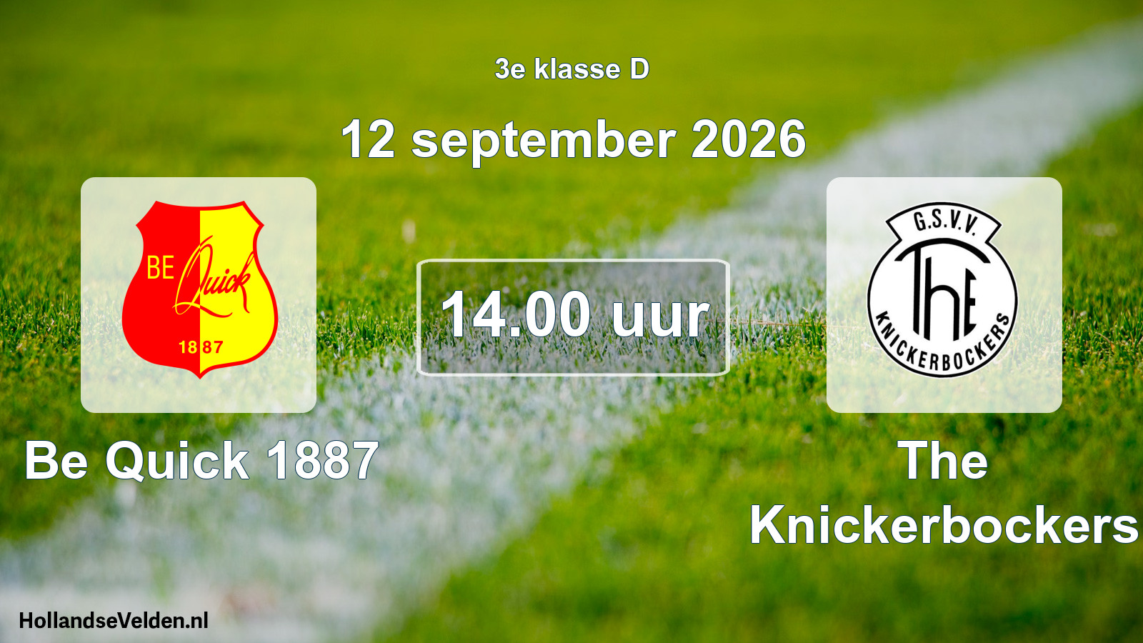 Geplande wedstrijd: Be Quick 1887 - The Knickerbockers (12 september 2026)