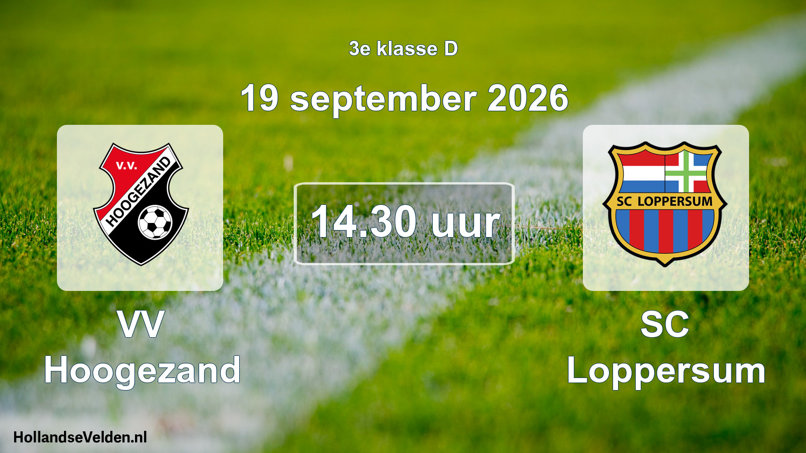 Geplande wedstrijd: VV Hoogezand - SC Loppersum (19 september 2026)