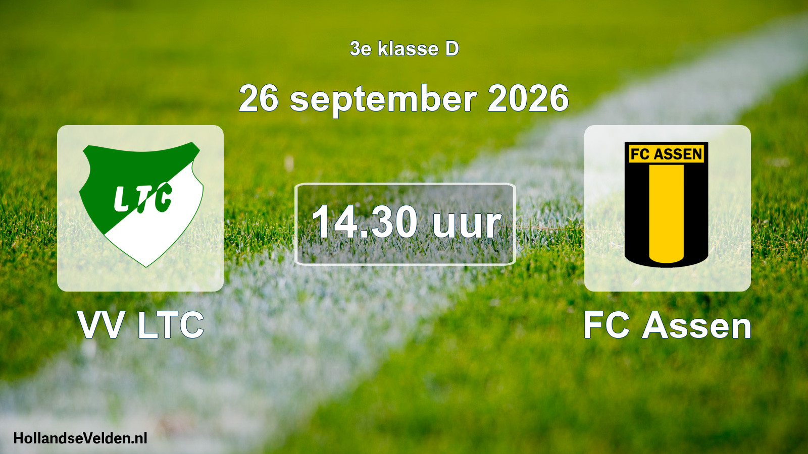 Geplande wedstrijd: VV LTC - FC Assen (26 september 2026)