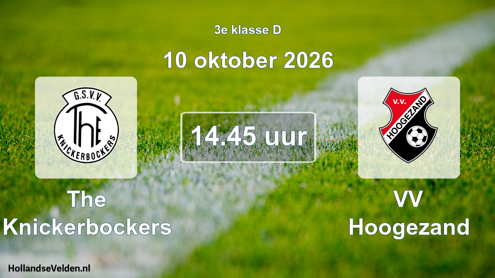 Geplande wedstrijd: The Knickerbockers - VV Hoogezand (10 oktober 2026)