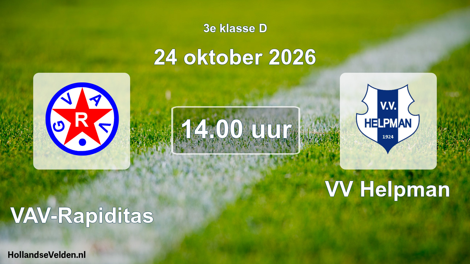 Geplande wedstrijd: GVAV-Rapiditas - VV Helpman (24 oktober 2026)
