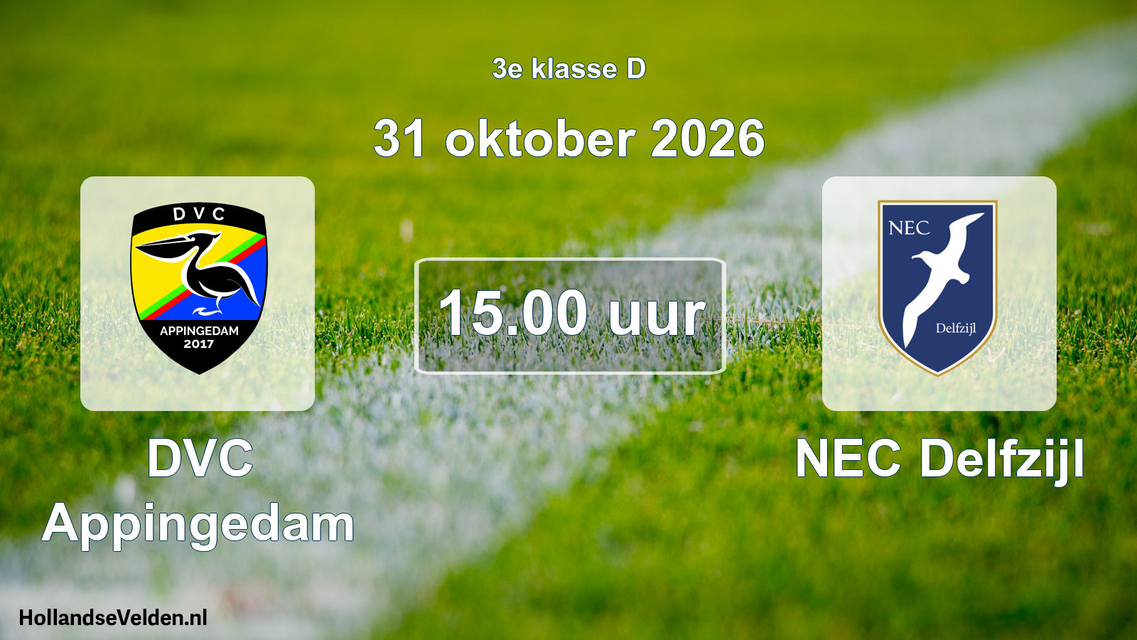 Geplande wedstrijd: DVC Appingedam - NEC Delfzijl (31 oktober 2026)