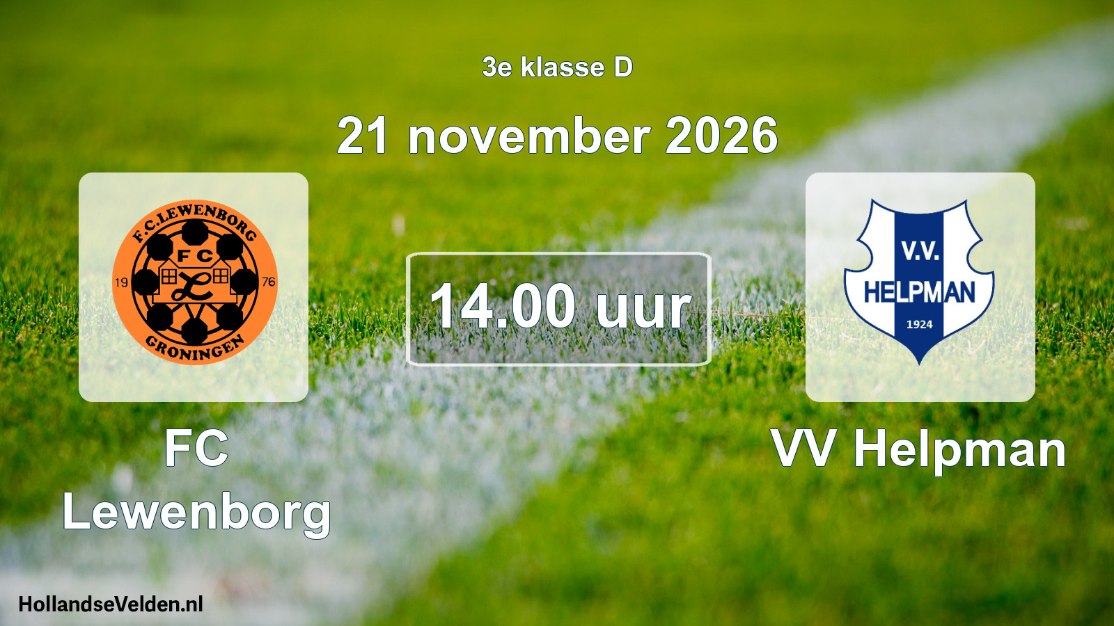 Geplande wedstrijd: FC Lewenborg - VV Helpman (21 november 2026)