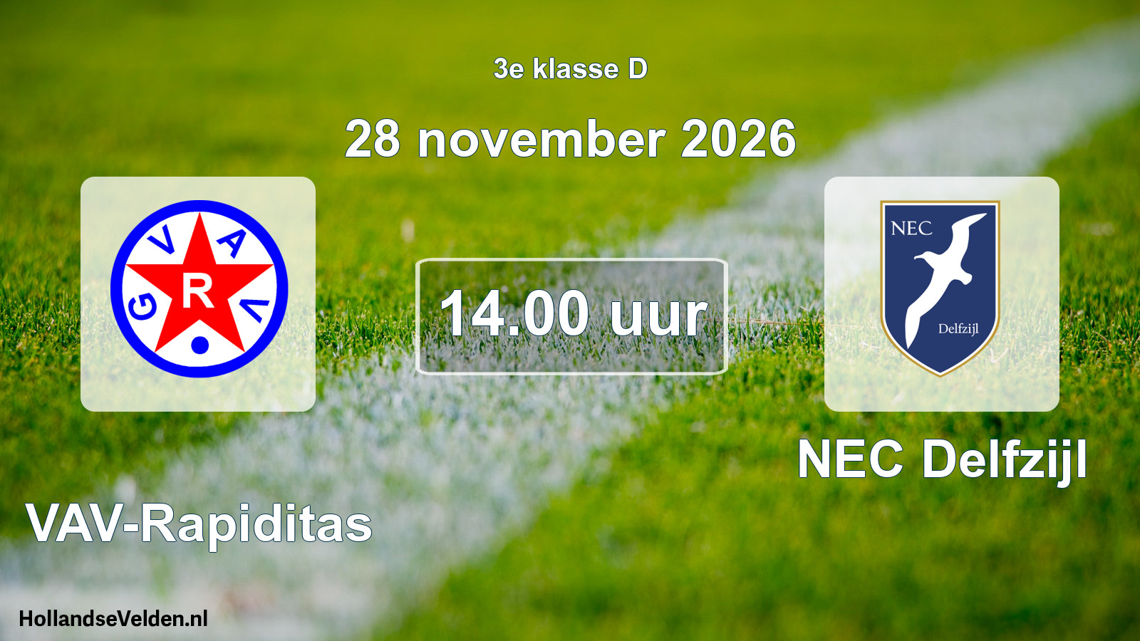 Geplande wedstrijd: GVAV-Rapiditas - NEC Delfzijl (28 november 2026)