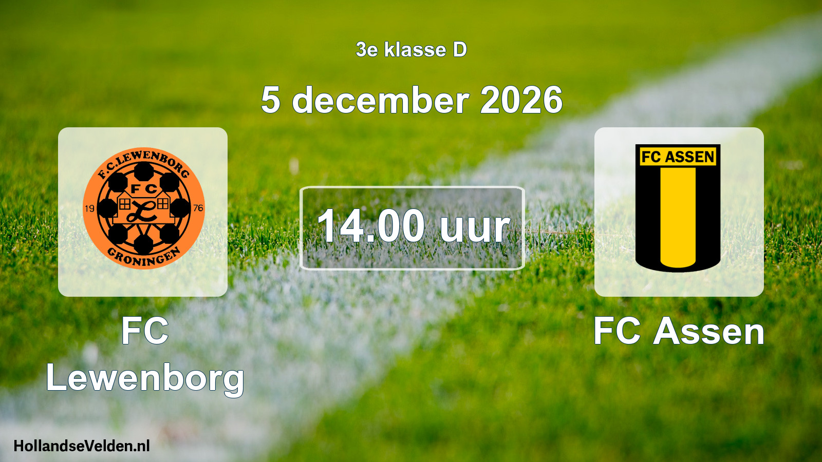 Geplande wedstrijd: FC Lewenborg - FC Assen (5 december 2026)